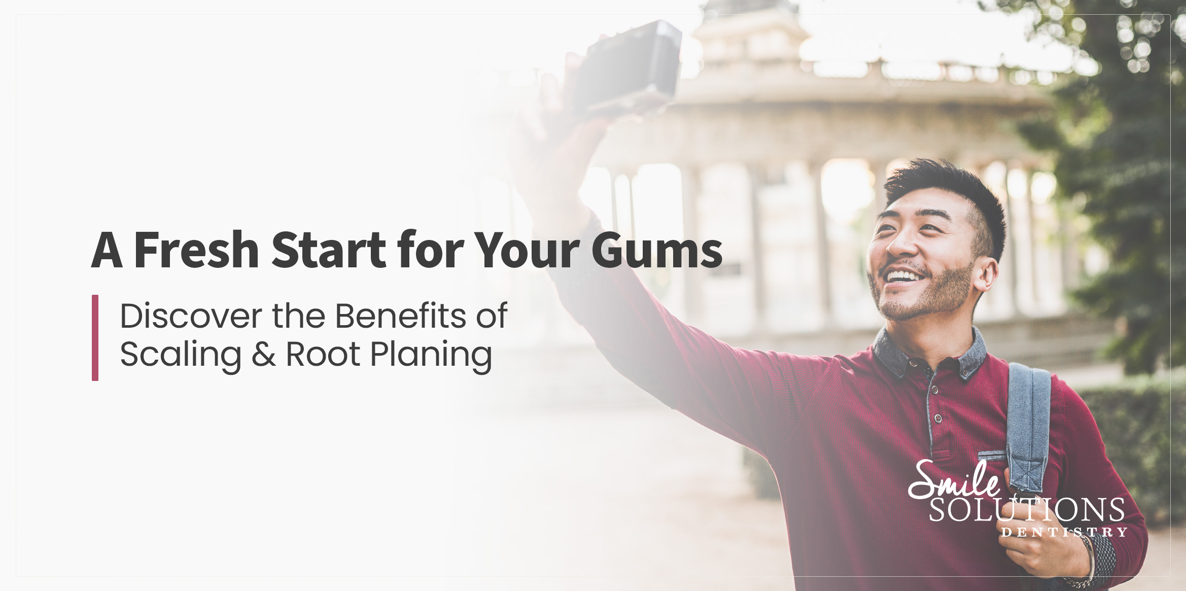 Benefits of Scaling and Root Planing
