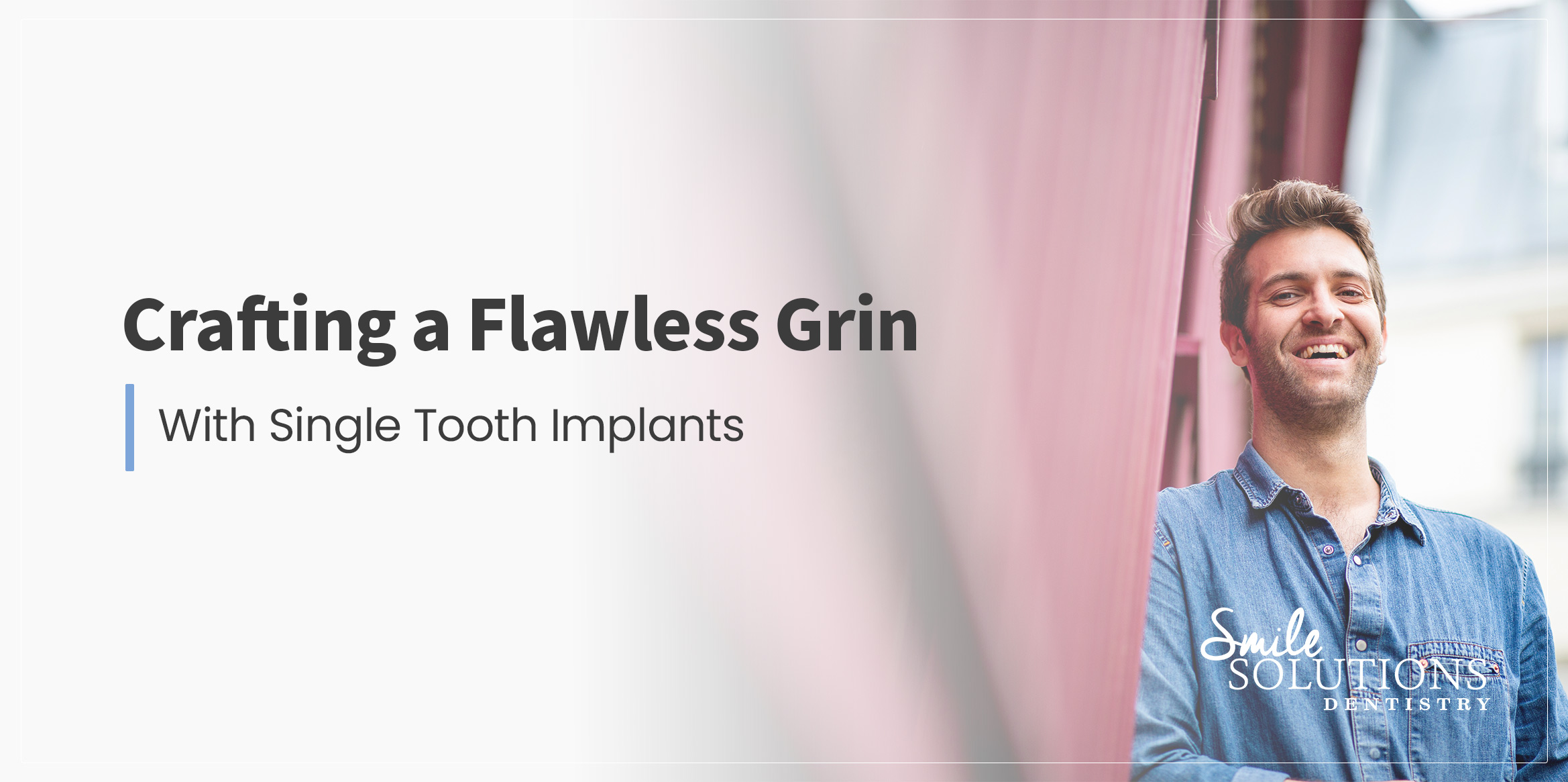 Single Tooth Implants