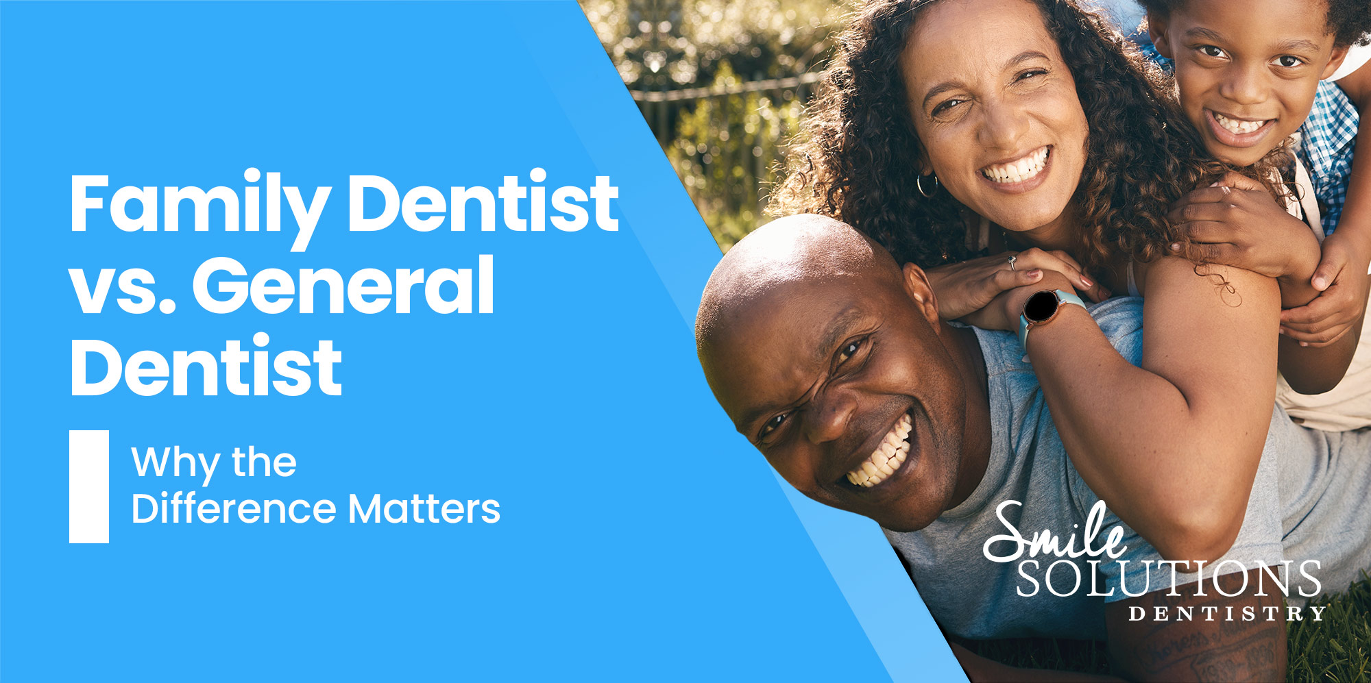What is a family dentist?